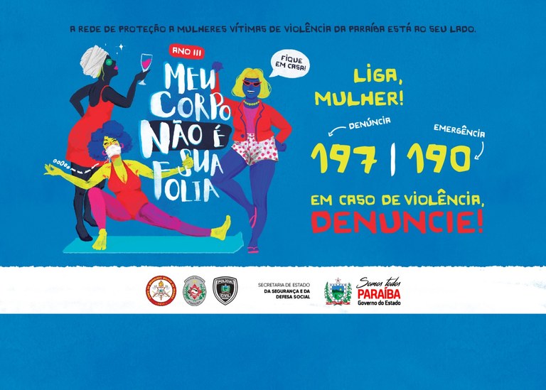 08022021 - Polícia Civil participa de lançamento da campanha “Meu corpo não é sua folia”, de combate à violência contra a mulher-07.jpg