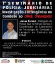 Polícia Civil realiza o I Seminário de Polícia Judiciária Investigação e Inteligência no Combate ao Crime Organizado (1).jpeg