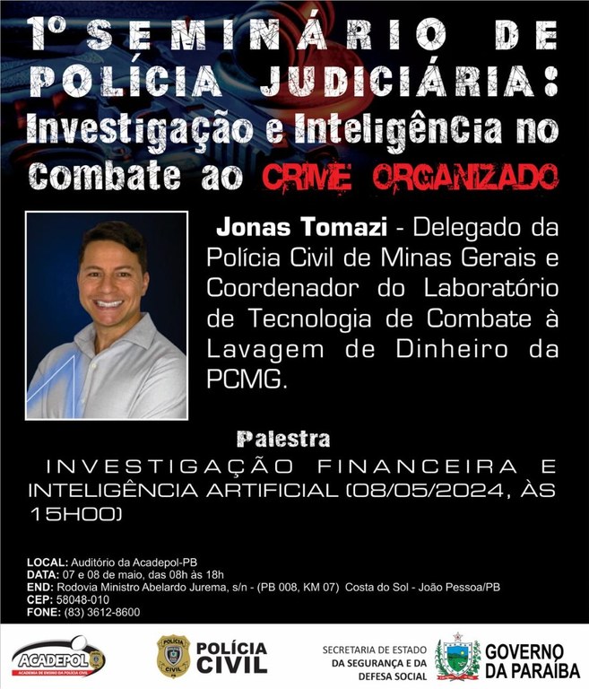 Polícia Civil realiza o I Seminário de Polícia Judiciária Investigação e Inteligência no Combate ao Crime Organizado (1).jpeg