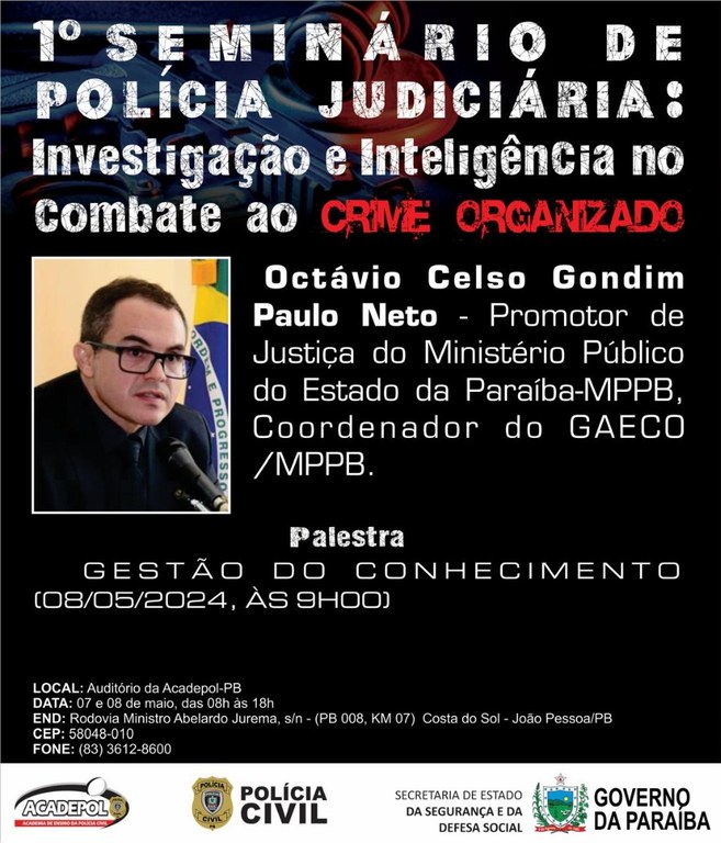 Polícia Civil realiza o I Seminário de Polícia Judiciária Investigação e Inteligência no Combate ao Crime Organizado (10).jpeg