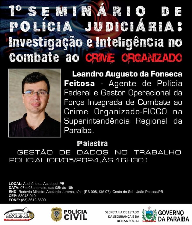 Polícia Civil realiza o I Seminário de Polícia Judiciária Investigação e Inteligência no Combate ao Crime Organizado (2).jpeg