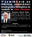 Polícia Civil realiza o I Seminário de Polícia Judiciária Investigação e Inteligência no Combate ao Crime Organizado (3).jpeg