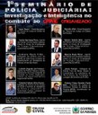 Polícia Civil realiza o I Seminário de Polícia Judiciária Investigação e Inteligência no Combate ao Crime Organizado (4).jpeg